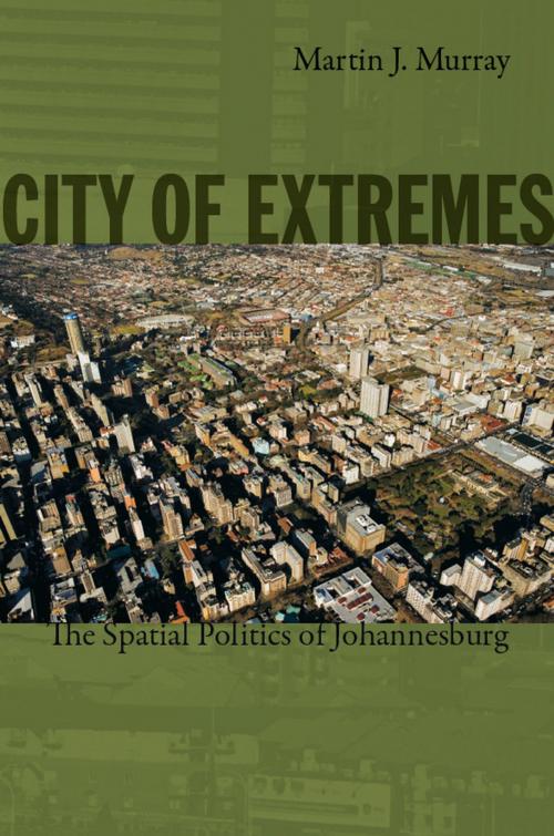 Cover of the book City of Extremes by Martin J. Murray, Duke University Press