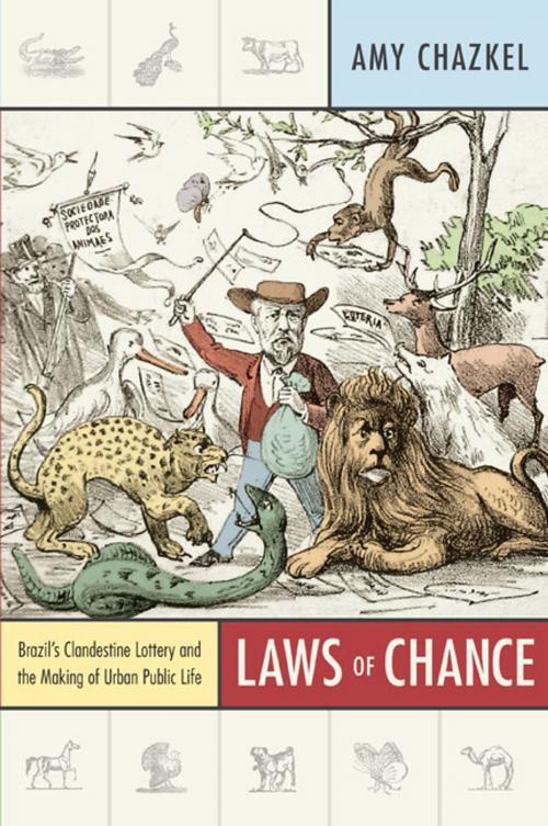 Cover of the book Laws of Chance by Amy Chazkel, Duke University Press