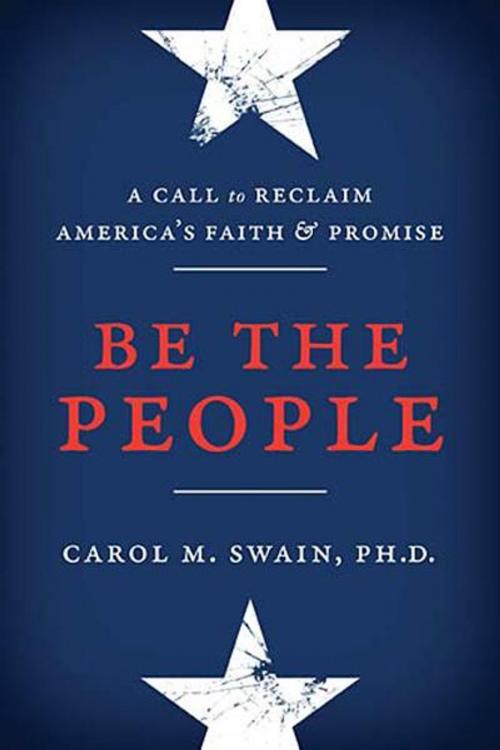 Cover of the book Be the People by Carol Swain, Thomas Nelson