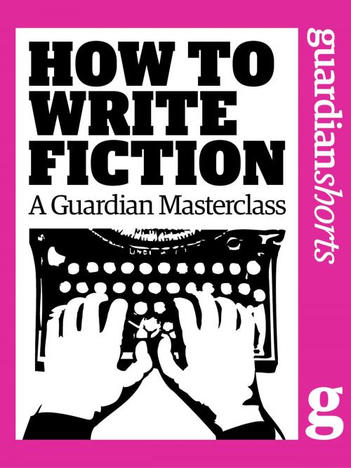 Cover of the book How to Write Fiction by Geoff Dyer, Guardian Books