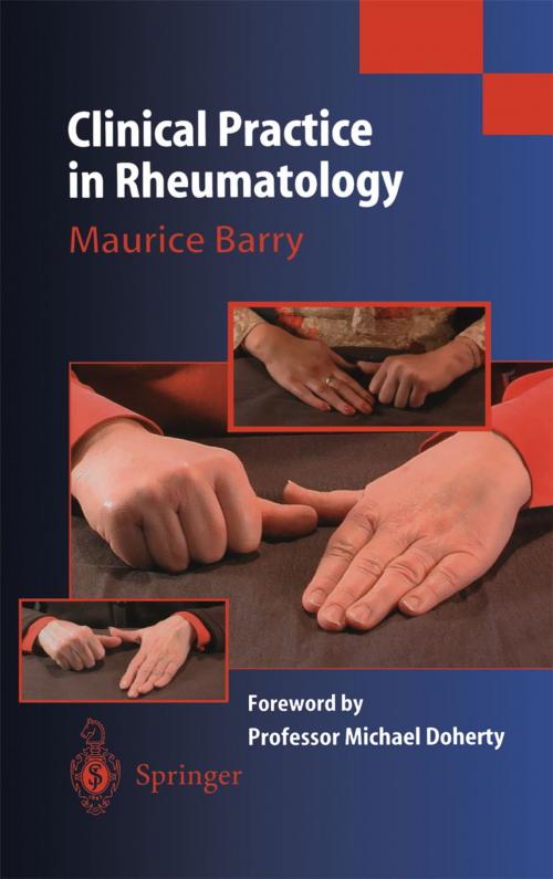 Cover of the book Clinical Practice in Rheumatology by Maurice Barry, Springer London