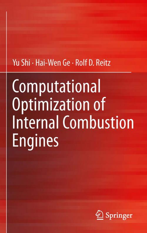 Cover of the book Computational Optimization of Internal Combustion Engines by Yu Shi, Hai-Wen Ge, Rolf D. Reitz, Springer London
