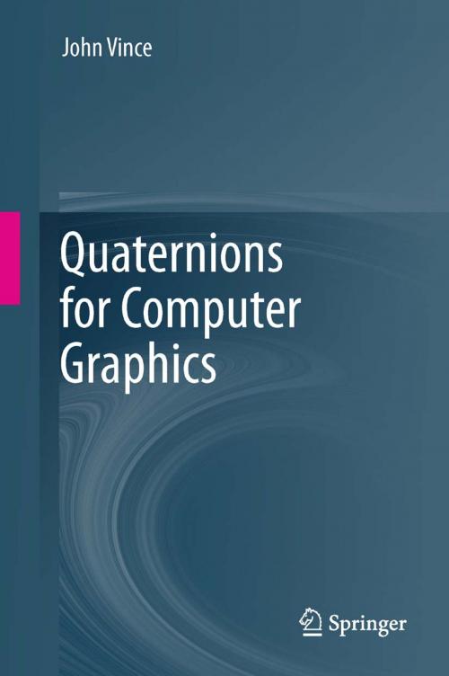 Cover of the book Quaternions for Computer Graphics by John Vince, Springer London