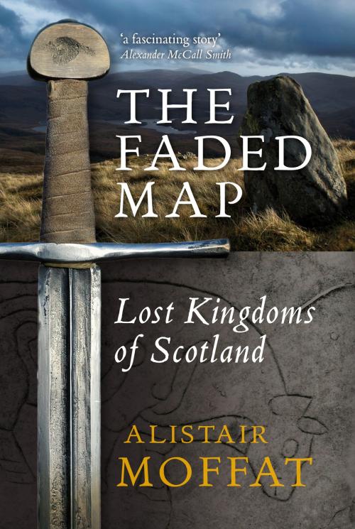 Cover of the book The Faded Map by Alistair Moffat, Birlinn