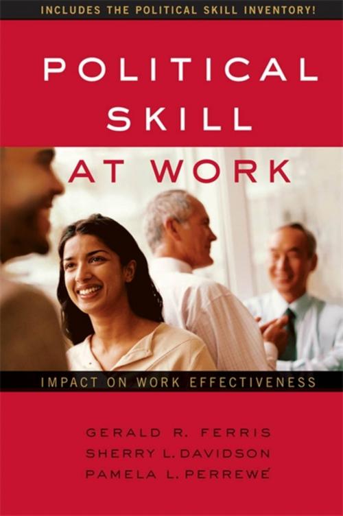 Cover of the book Political Skill at Work by Gerald R. Ferris, Sherry L. Davidson, Pamela L. Perrewé, Quercus
