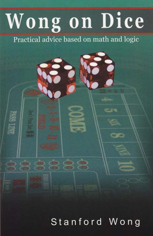 Cover of the book Wong on Dice by Stanford Wong, PiYee Press