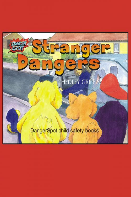 Cover of the book Stranger Dangers by Hedley Griffin, Andrews UK