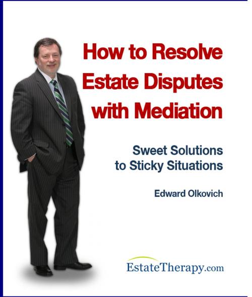 Cover of the book How to Resolve Estate Disputes with Mediation by Edward Olkovich, Edward Olkovich