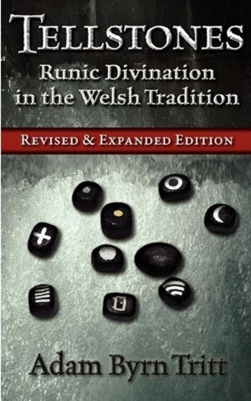 Cover of the book Tellstones: Runic Divination in the Welsh Tradition by Adam Byrn Tritt, Smithcraft Press