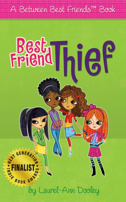 Cover of the book Best Friend Thief by Laurel-Ann Dooley, WordWorks Publishing, LLC
