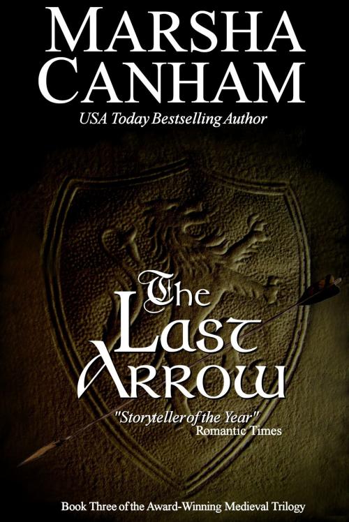 Cover of the book The Last Arrow by Marsha Canham, Marsha Canham