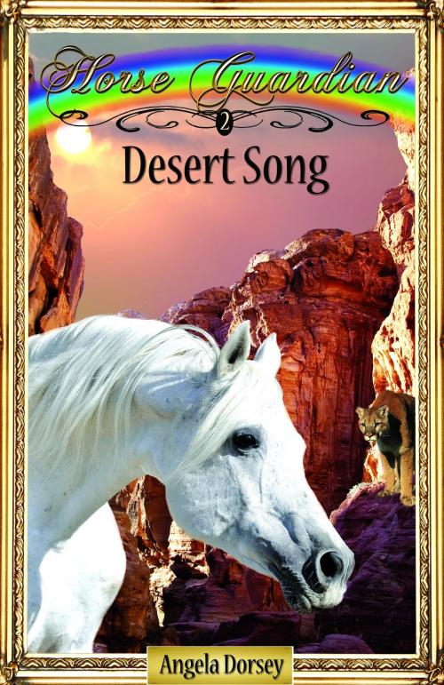 Cover of the book Desert Song by Angela Dorsey, Enchanted Pony Books