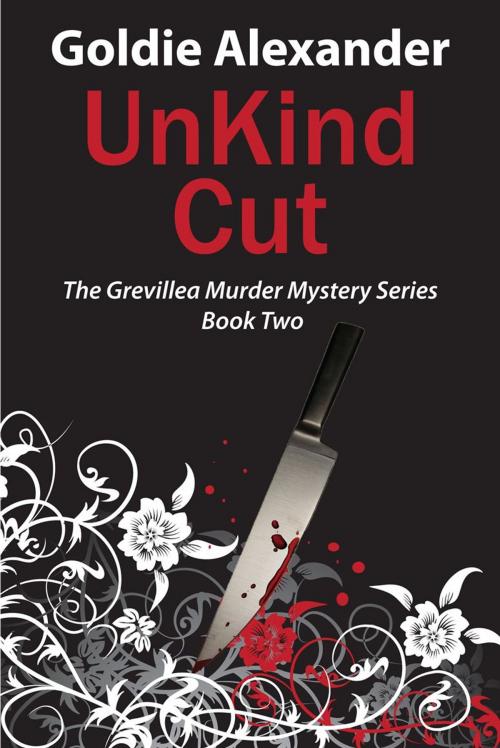 Cover of the book UnKind Cut by Goldie Alexander, Goldie Alexander