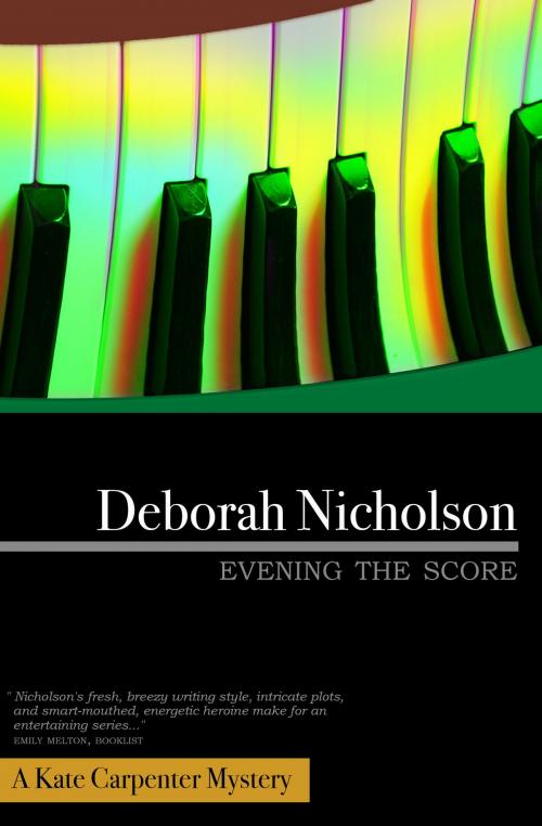 Cover of the book Evening the Score by Deborah Nicholson, Deborah Nicholson