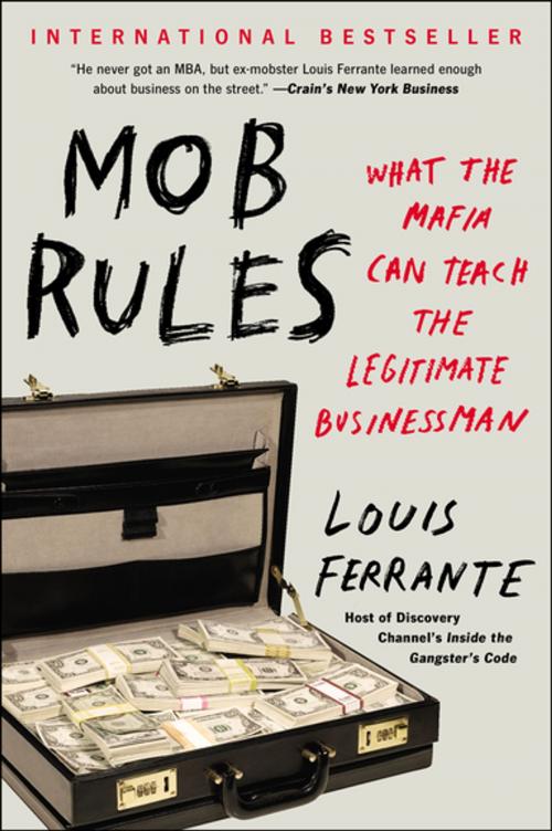 Cover of the book Mob Rules by Louis Ferrante, Penguin Publishing Group