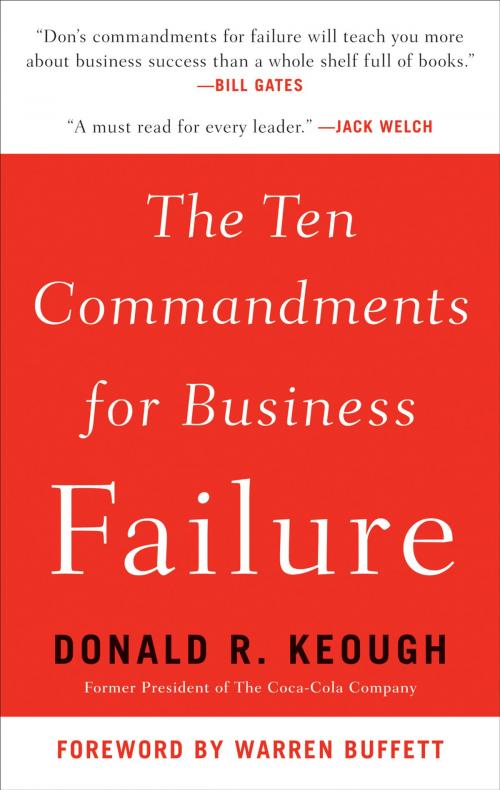 Cover of the book The Ten Commandments for Business Failure by Donald R. Keough, Penguin Publishing Group