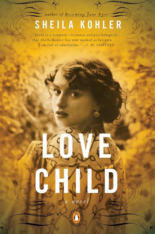 Cover of the book Love Child by Sheila Kohler, Penguin Publishing Group