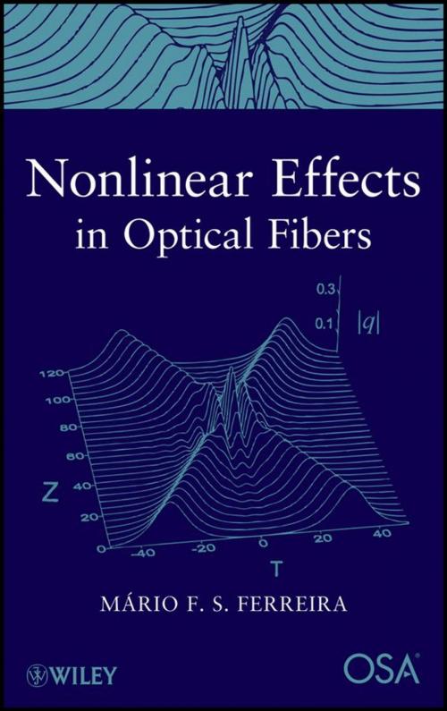 Cover of the book Nonlinear Effects in Optical Fibers by Mario F. Ferreira, Wiley