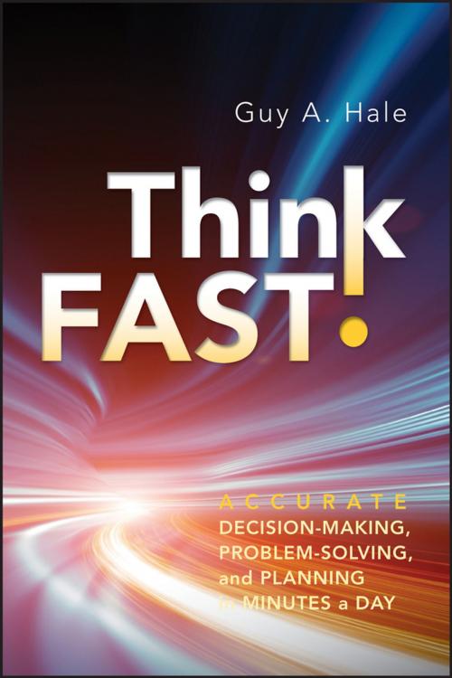 Cover of the book Think Fast! by Guy A. Hale, Wiley