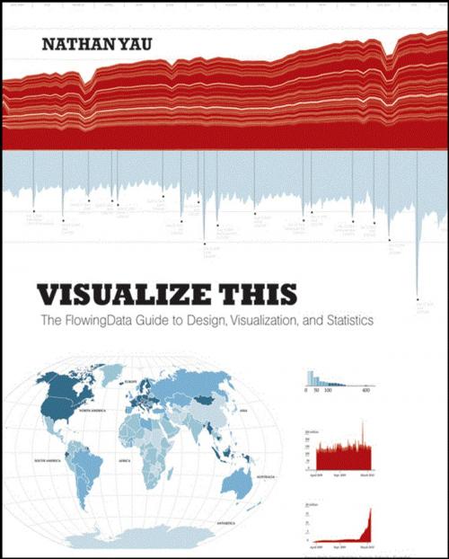 Cover of the book Visualize This by Nathan Yau, Wiley