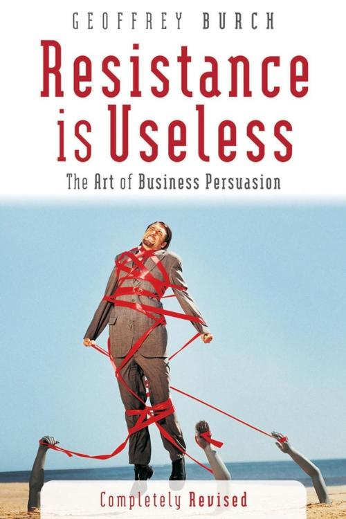 Cover of the book Resistance is Useless by Geoff Burch, Wiley