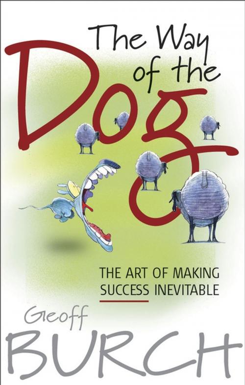 Cover of the book The Way of the Dog by Geoff Burch, Wiley