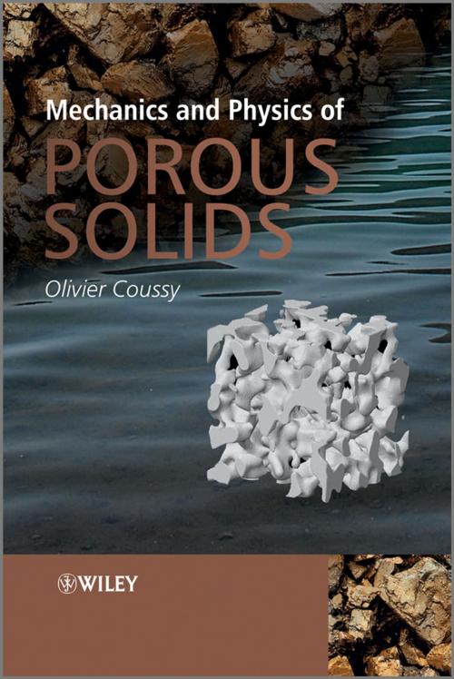 Cover of the book Mechanics and Physics of Porous Solids by Olivier Coussy, Wiley