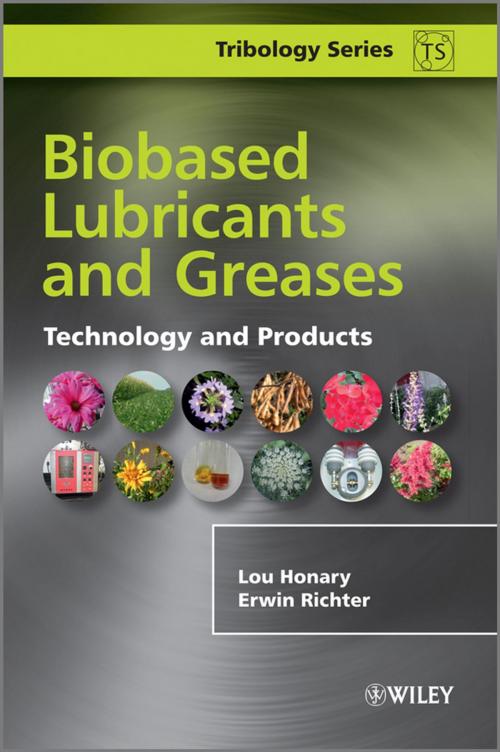 Cover of the book Biobased Lubricants and Greases by Lou Honary, Erwin Richter, Wiley