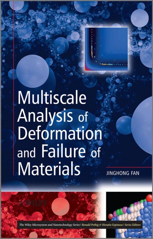 Cover of the book Multiscale Analysis of Deformation and Failure of Materials by Jinghong Fan, Wiley