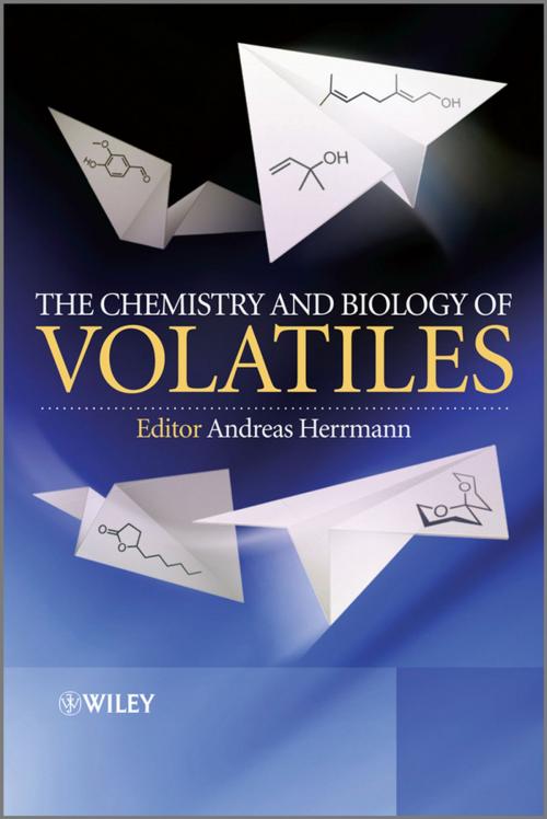 Cover of the book The Chemistry and Biology of Volatiles by , Wiley
