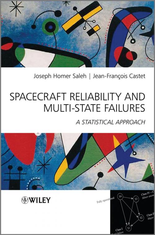Cover of the book Spacecraft Reliability and Multi-State Failures by Joseph Homer Saleh, Jean-François Castet, Wiley
