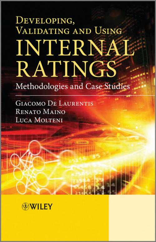 Cover of the book Developing, Validating and Using Internal Ratings by Giacomo De Laurentis, Renato Maino, Luca Molteni, Wiley