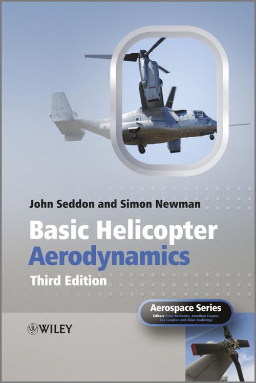 Cover of the book Basic Helicopter Aerodynamics by John M. Seddon, Simon Newman, Wiley