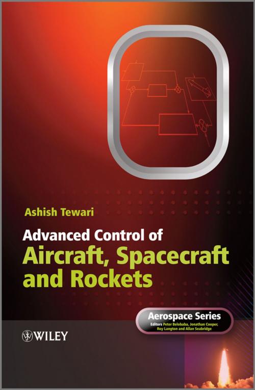 Cover of the book Advanced Control of Aircraft, Spacecraft and Rockets by Ashish Tewari, Wiley