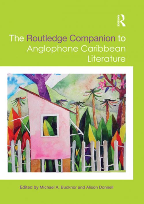 Cover of the book The Routledge Companion to Anglophone Caribbean Literature by , Taylor and Francis