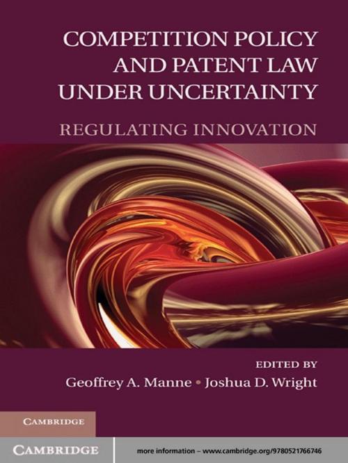 Cover of the book Competition Policy and Patent Law under Uncertainty by , Cambridge University Press