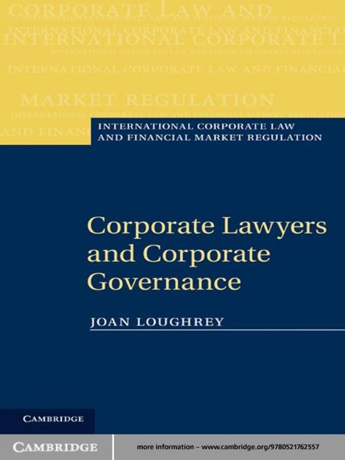 Cover of the book Corporate Lawyers and Corporate Governance by Joan Loughrey, Cambridge University Press