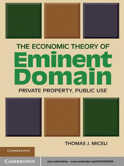 Cover of the book The Economic Theory of Eminent Domain by Thomas J. Miceli, Cambridge University Press