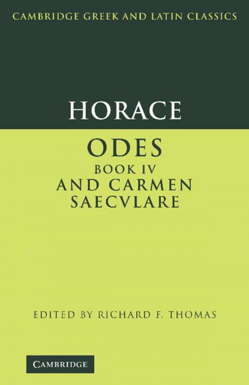 Cover of the book Horace: Odes IV and Carmen Saeculare by Horace, Cambridge University Press