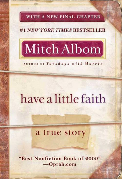 Cover of the book Have a Little Faith by Mitch Albom, Hachette Books