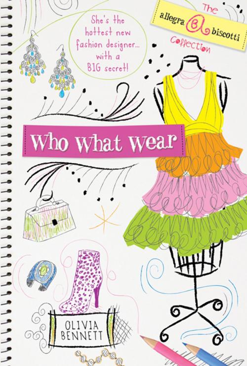 Cover of the book Who What Wear by Olivia Bennett, Sourcebooks