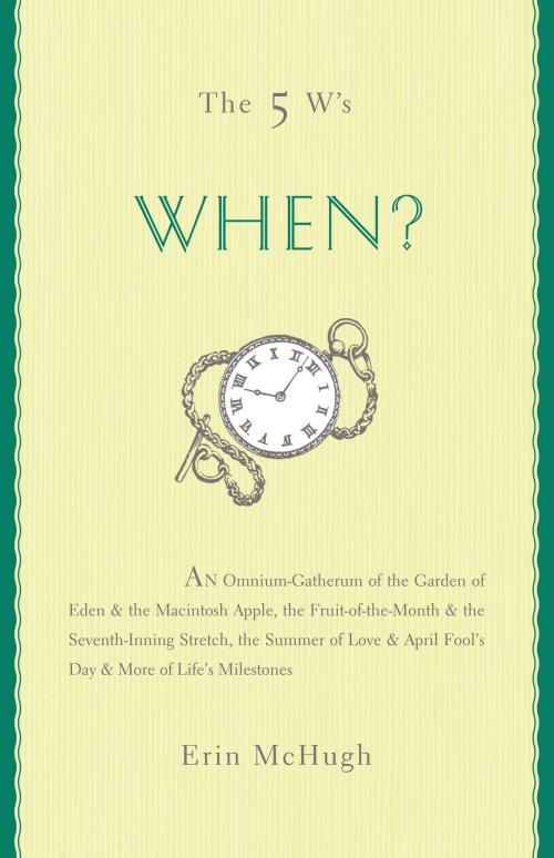 Cover of the book The 5 W's: When? by Erin McHugh, Sterling