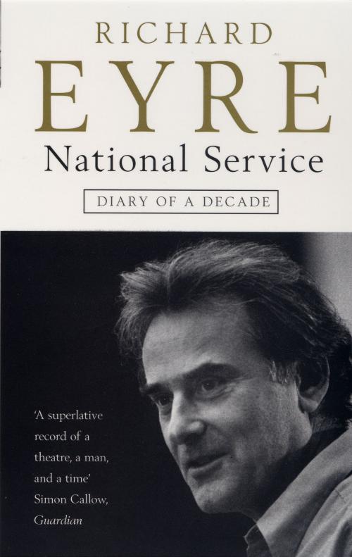 Cover of the book National Service by Richard Eyre, Bloomsbury Publishing