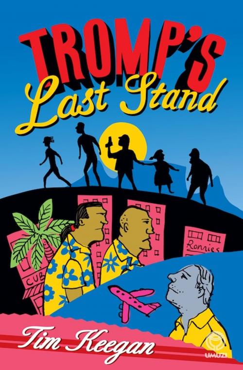 Cover of the book Tromp's Last Stand by Tim Keegan, Random House Struik