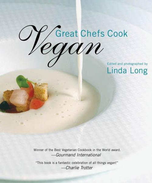 Cover of the book Great Chefs Cook Vegan by Linda Long, Gibbs Smith