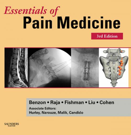 Cover of the book Essentials of Pain Medicine E-book by Scott E. Fishman, Honorio Benzon, MD, Srinivasa N. Raja, MD, Spencer S Liu, MD, Steven P Cohen, MD, Elsevier Health Sciences
