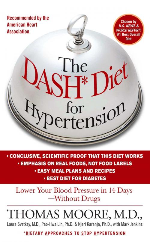 Cover of the book The DASH Diet for Hypertension by Mark Jenkins, Thomas J. Moore, Atria Books