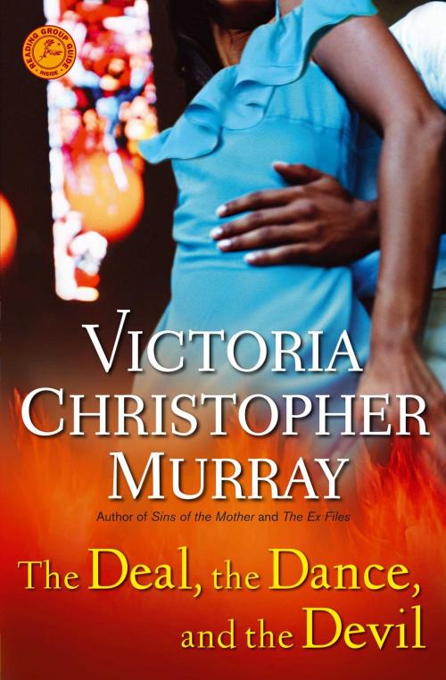 Cover of the book The Deal, the Dance, and the Devil by Victoria Christopher Murray, Gallery Books
