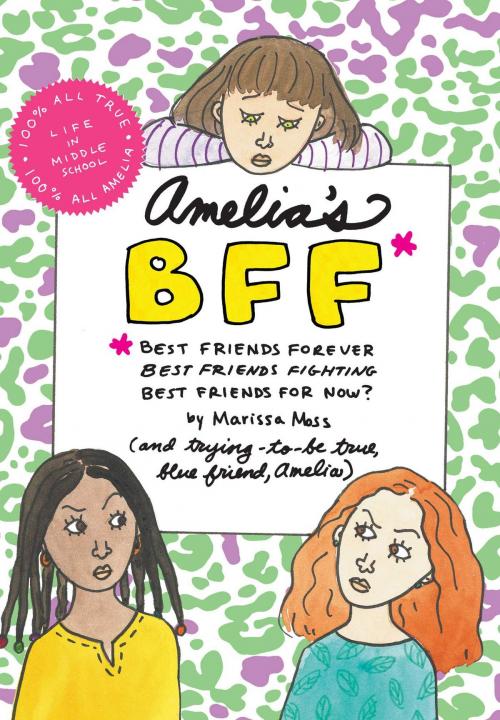 Cover of the book Amelia's BFF by Marissa Moss, Simon & Schuster/Paula Wiseman Books