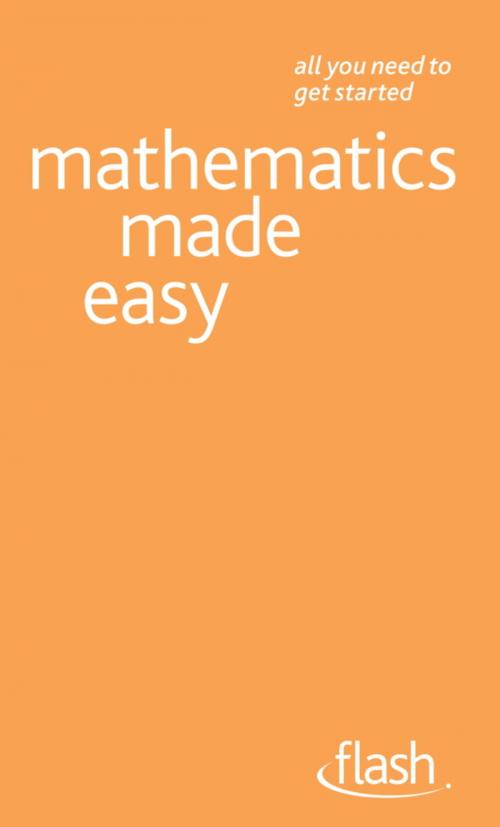 Cover of the book Mathematics Made Easy: Flash by Trevor Johnson, Hugh Neil, John Murray Press